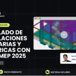 MODELADO DE INSTALACIONES SANITARIAS Y ELÉCTRICAS CON REVIT MEP