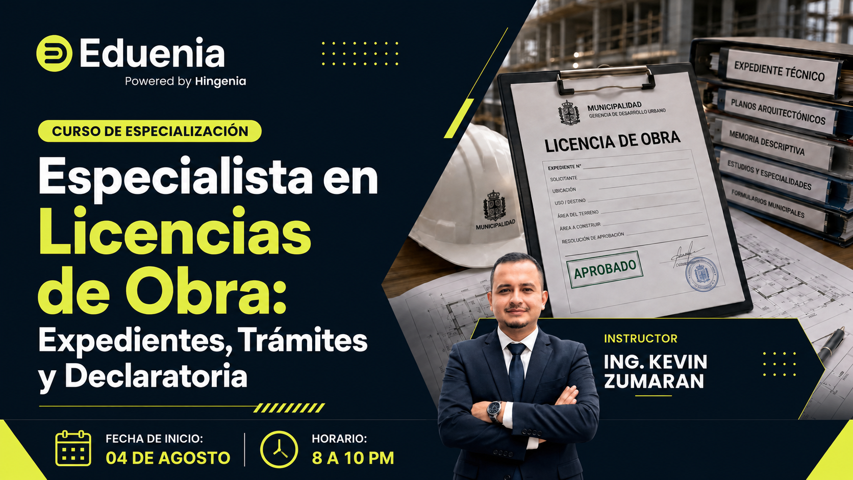 Especialista en Licencias de Obra: Expedientes, Trámites y Declaratoria (04/08/26)